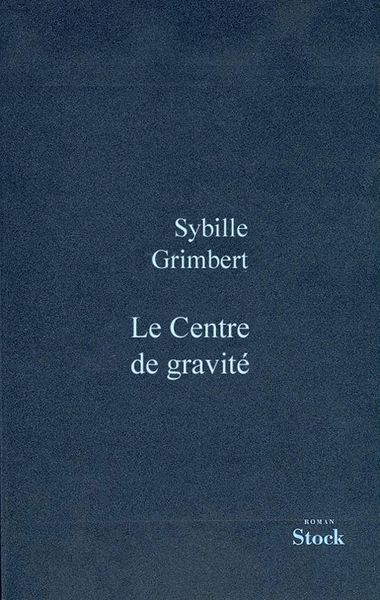 Produktbild: Le centre de gravit&eacute;