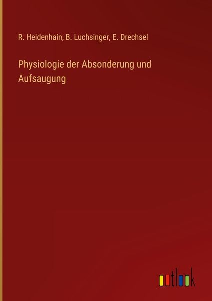 Produktbild: Physiologie der Absonderung und Aufsaugung