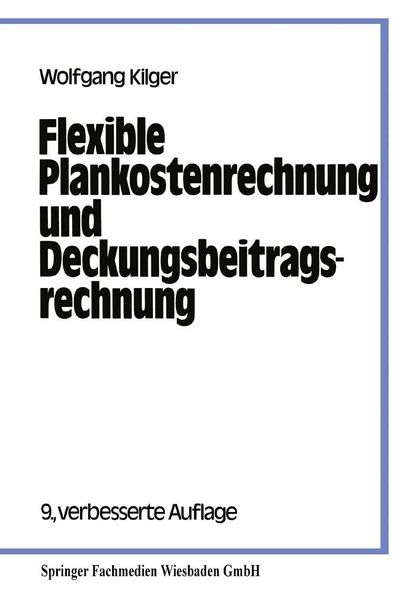 Produktbild: Flexible Plankostenrechnung und Deckungsbeitragsrechnung