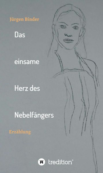 Produktbild: Das einsame Herz des Nebelf&auml;ngers