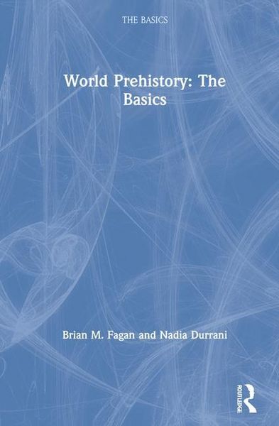 Produktbild: Fagan, B: World Prehistory: The Basics