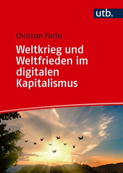 Produktbild: Weltkrieg und Weltfrieden im digitalen Kapitalismus