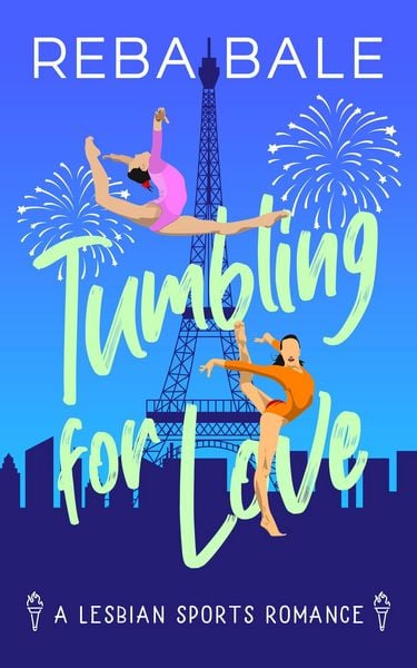 Produktbild: Tumbling for Love (Playing to Win Sapphic Sports Romances, #1)