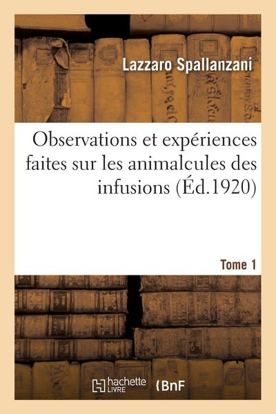Produktbild: Observations et exp&eacute;riences faites sur les animalcules des infusions. Tome 1