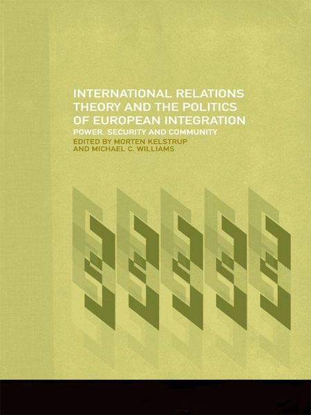 Produktbild: International Relations Theory and the Politics of European Integration