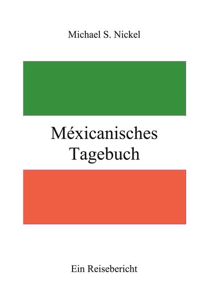 Produktbild: M&eacute;xicanisches Tagebuch
