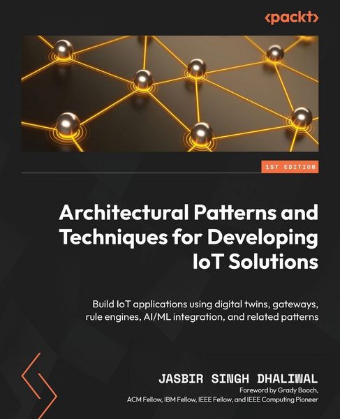 Produktbild: Architectural Patterns and Techniques for Developing IoT Solutions