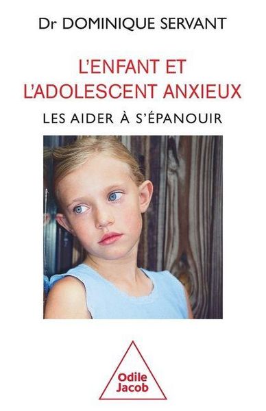 Produktbild: L'Enfant et l'adolescent anxieux