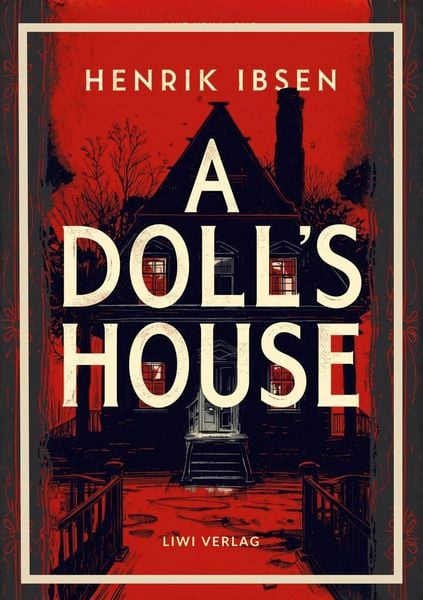 Produktbild: Henrik Ibsen: A Doll's House (English Edition)