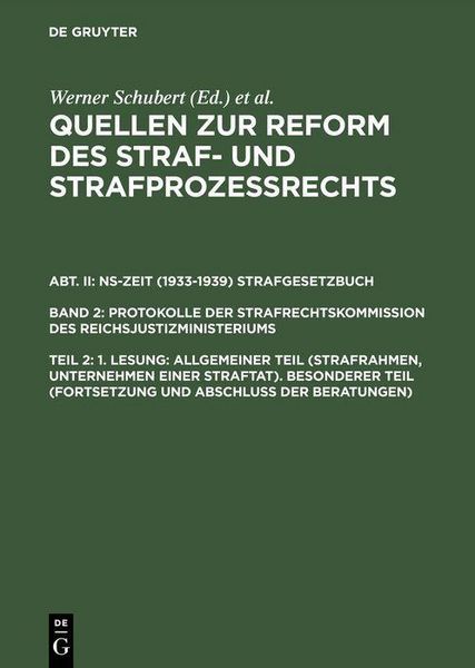Produktbild: 1. Lesung: Allgemeiner Teil (Strafrahmen, Unternehmen einer Straftat). Besonderer Teil (Fortsetzung und Abschlu&szlig; der Beratungen)