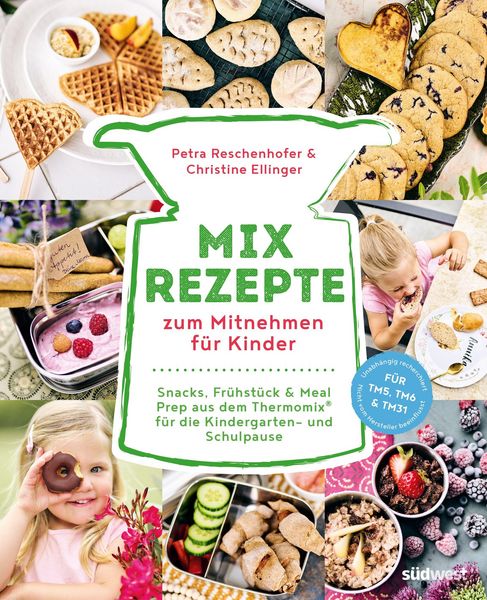 Produktbild: Mix-Rezepte zum Mitnehmen f&uuml;r Kinder
