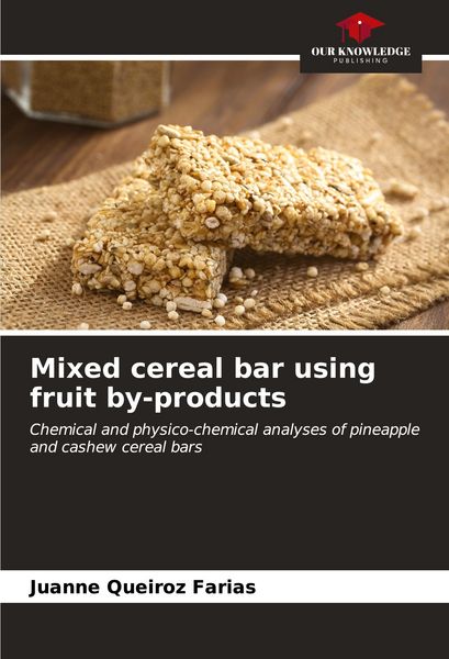 Produktbild: Mixed cereal bar using fruit by-products