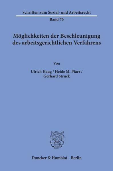 Möglichkeiten der Beschleunigung des arbeitsgerichtlichen Verfahrens.