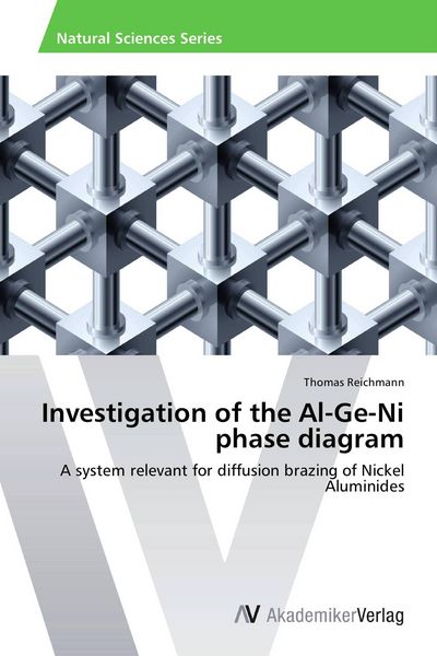 Produktbild: Investigation of the Al-Ge-Ni phase diagram