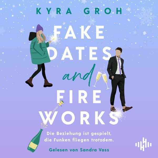 Fake Dates and Fireworks - Kyra Groh, Audio, 9783844939378