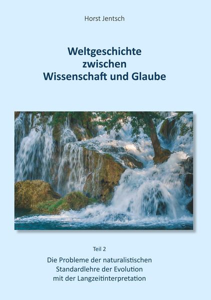 Produktbild: Weltgeschichte zwischen Wissenschaft und Glaube / Teil 2