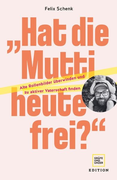 „Hat die Mutti heute frei?'