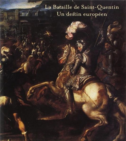 Produktbild: La Bataille de Saint-Quentin ; un Destin Europeen