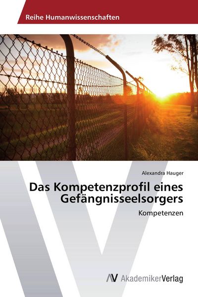 Produktbild: Das Kompetenzprofil eines Gef&auml;ngnisseelsorgers