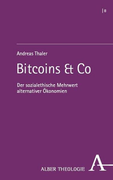Produktbild: Der sozialethische Mehrwert alternativer &Ouml;konomien