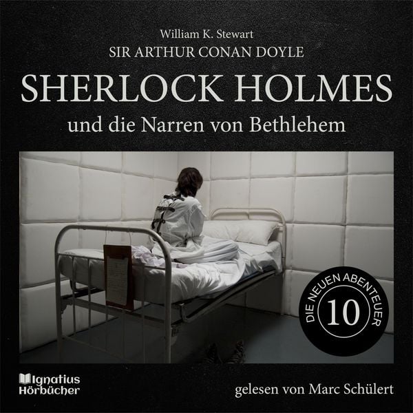 Produktbild: Sherlock Holmes und die Narren von Bethlehem (Die neuen Abenteuer, Folge 10)