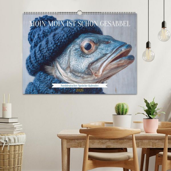 Produktbild: Moin Moin ist schon gesabbel - Norddeutscher Spr&uuml;che-Kalender (Wandkalender 2026 DIN A2 quer), CALVENDO Monatskalender