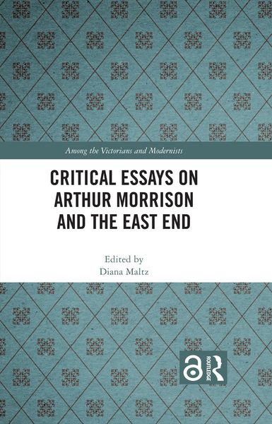 Produktbild: Critical Essays on Arthur Morrison and the East End