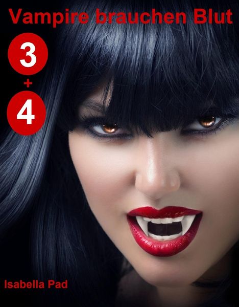 Produktbild: Vampire brauchen Blut: Doppelband 3 + 4