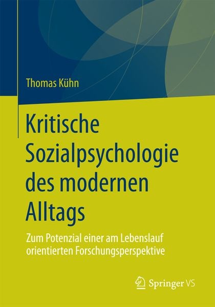 Produktbild: Kritische Sozialpsychologie des modernen Alltags