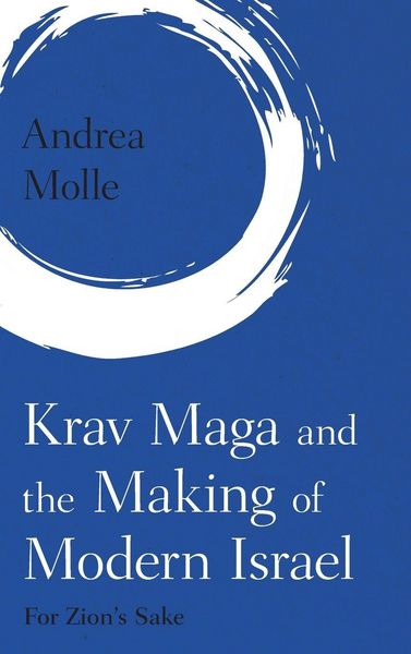 Produktbild: Krav Maga and the Making of Modern Israel