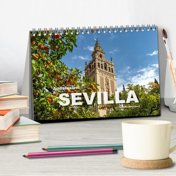 Produktbild: Andalusien - Sevilla (Tischkalender 2026 DIN A5 quer), CALVENDO Monatskalender