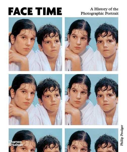 Produktbild: Face Time: A History of the Photographic Portrait