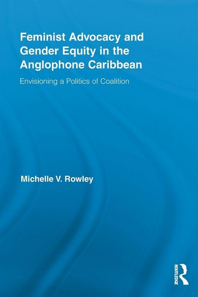 Produktbild: Feminist Advocacy and Gender Equity in the Anglophone Caribbean
