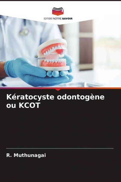 Produktbild: K&eacute;ratocyste odontog&egrave;ne ou KCOT