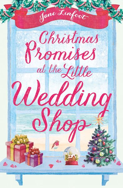 Christmas Promises at the Little Wedding Shop (the Little Wedding Shop by the Sea, Book 4)