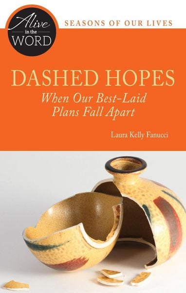 Produktbild: Dashed Hopes, When Our Best-Laid Plans Fall Apart