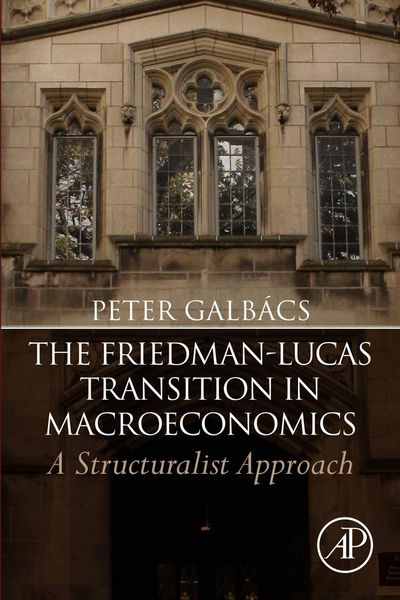Produktbild: The Friedman-Lucas Transition in Macroeconomics