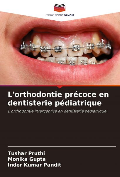 Produktbild: L'orthodontie pr&eacute;coce en dentisterie p&eacute;diatrique