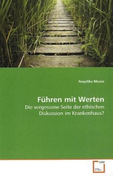 Maase, A: Führen mit Werten, Taschenbuch von Angelika Maase, VDM, 9783639152678