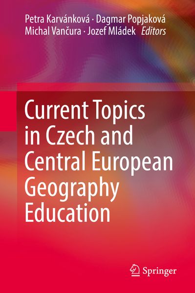 Produktbild: Current Topics in Czech and Central European Geography Education