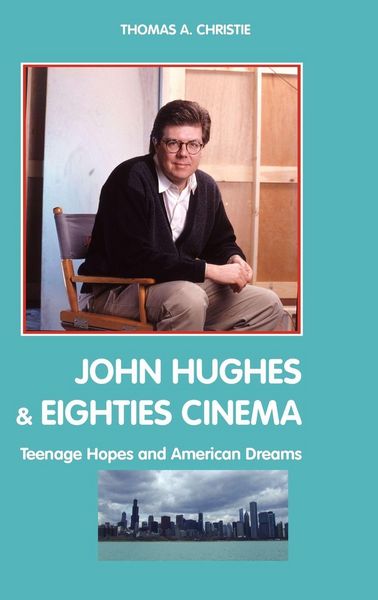Produktbild: John Hughes and Eighties Cinema