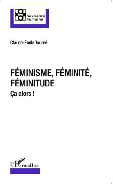 Produktbild: Feminisme, feminite, feminitude