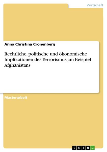 Produktbild: Rechtliche, politische und &ouml;konomische Implikationen des Terrorismus am Beispiel Afghanistans