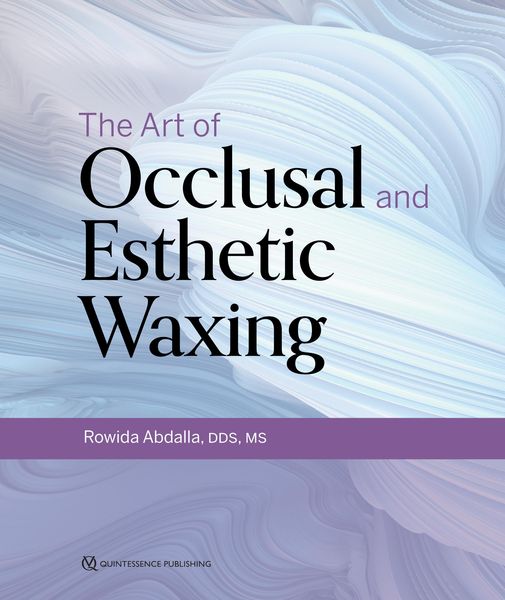 Produktbild: The Art of Occlusal and Esthetic Waxing