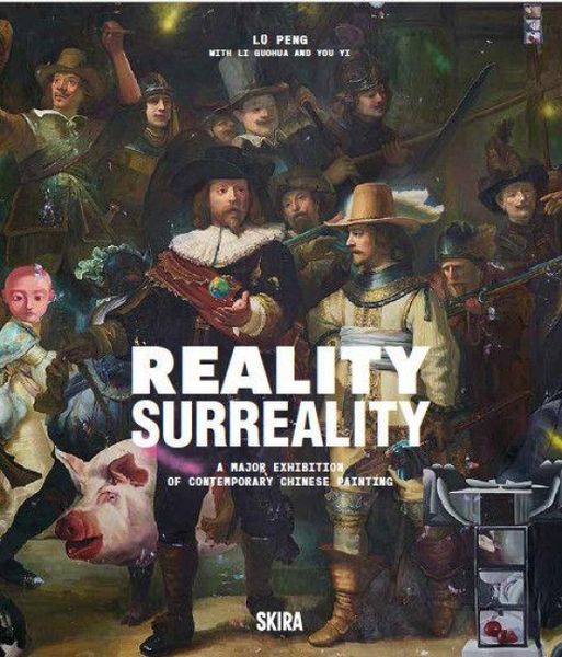 Produktbild: Reality, Surreality: A Major Exhibition of Contemporary Chinese Painting
