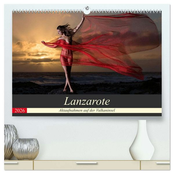 Produktbild: Lanzarote - Aktaufnahmen auf der Vulkaninsel (hochwertiger Premium Wandkalender 2026 DIN A2 quer), Kunstdruck in Hochglanz