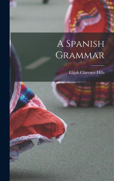 Produktbild: A Spanish Grammar