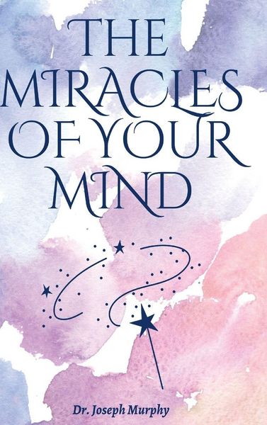 Produktbild: The Miracles Of Your Mind