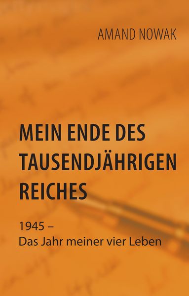 Produktbild: Mein Ende des tausendj&auml;hrigen Reiches