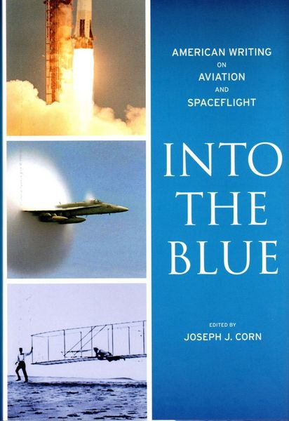 Produktbild: Into the Blue: American Writing on Aviation and Spaceflight